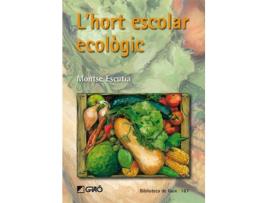 Livro L´Hort Escolar Ecologic de Montse Escutia (Catalão)