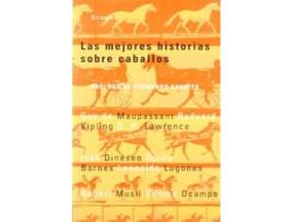 Livro Las Mejores Historias Sobre Caballos de Rudyard Guy De Maupassant (Espanhol)