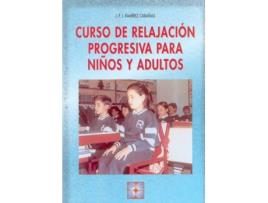 Livro Curso De Relajacion Progresiva Para Niños Y Adultos de Jesus Ramirez (Espanhol)