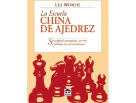 Livro La Escuela China De Ajedrez de Liu Wenzhe (Espanhol)