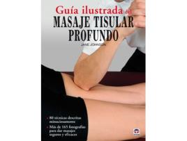 Livro Guía Ilustrada Del Masaje Tisular Profundo de Jane Johnson (Español)  