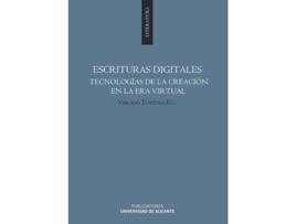 Livro Escrituras Digitales Tecnologías De La Creación En La Era Virtual de V Tortosa Garrigós (Espanhol)