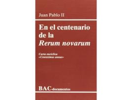 Livro En El Centenario De La Rerum Novarum.Carta Encíclica Centesimus Annus de Juan Pablo Ii (Espanhol) 