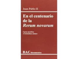 Livro En El Centenario De La Rerum Novarum.Carta Encíclica Centesimus Annus de Juan Pablo Ii (Espanhol)