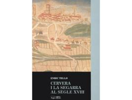 Livro Cervera I La Segarra Al Segle Xviii de Enric Tello (Catalão)