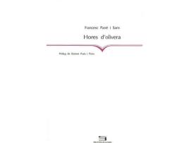 Livro Hores D'Olivera de Francesc Pané I Sans (Catalão)