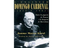 Livro L'Enginyer Domingo Cardenal de Jaume Mateu (Catalão)