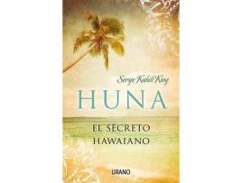 Livro Huna, El Secreto Hawaiano de Serge Kahili King (Espanhol)