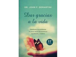 Livro Dar Gracias A La Vida de John Demartini (Espanhol)