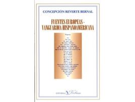 Livro Fuentes Europeas-Vanguardia Hispanoamericana de Concepción Reverte Bernal (Espanhol)