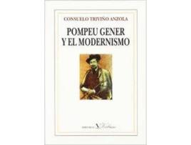 Livro Pompeu Gener Y El Modernismo de Consuelo Triviño Anzola (Espanhol)