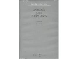 Livro Antologia Poesia Cubana, 3 de Jose Lezama (Espanhol)