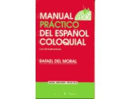 Livro Manual Practico Del Español Coloquial de Rafael Moral (Espanhol)