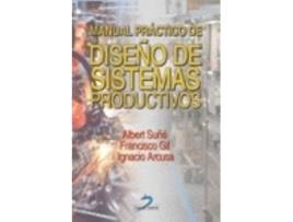 Livro Manual Práctico De Diseño De Sistemas Productivos de Albert Suñe Torrents (Espanhol)