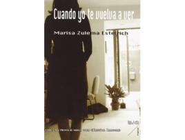 Livro Cuando Yo Te Vuelva A Ver de Marisa Zulema Estelrich (Espanhol)