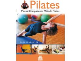Livro Pilates. Manual Completo Del Método Pilates de Rael Isacowitz (Espanhol)