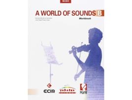 Livro Music World Of Sounds B. Activity de German Monferrer Quintrana (Inglês)