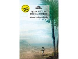 Livro Quan Encara Podiem Somniar de Vicent Sanhermelando Bellver (Catalão)