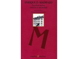 Livro Escritos Sobre Ciencia Y Sociedad de Enrique D. Madrazo (Espanhol)