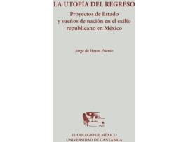 Livro Utopía Del Progreso: Proyectos De Estado Sueño De Nación de Jorge De Hoyos Pueste (Espanhol)