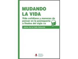 Livro Mudando La Vida de Jaime De La Calle Valverde (Espanhol)