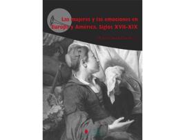 Livro Las Mujeres Y Las Emociones En Europa Y America de Alonso Ruiz (Espanhol)