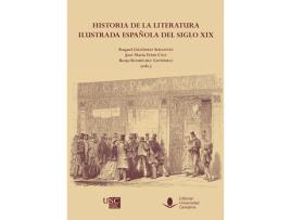 Livro Historia De La Literatura Ilustrada Española Del Siglo Xix de VVAA (Espanhol)