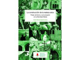 Livro La Construcción De La Realeza Astur de VVAA (Espanhol)