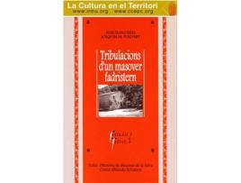 Livro Tribulacions D'Un Masover Fadristern de Uim M. P Uigvert Narcís Figueras - Joaq (Espanhol)