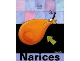 Livro Narices de Juanolo (Espanhol)