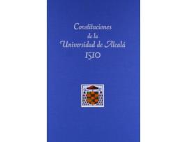 Livro Constituciones De La Universidad De Alcala 1510. (Talle de Maria Dolores Cabañas Gonzalez (Espanhol)