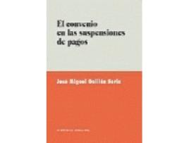 Livro El Convenio En Las Suspensiones De Pagos de José Miguel Guillén Soria (Espanhol)