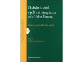 Livro Ciudadanía Social Y Políticas Inmigratorias En La Unión Europea de Vicente Antonio Martínez Abascal (Espanhol)