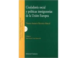 Livro Ciudadanía Social Y Políticas Inmigratorias En La Unión Europea de Vicente Antonio Martínez Abascal (Espanhol)