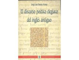 Livro El Discurso Poetico Elegiaco Del Ingles de Jorge Luis Bueno Alonso (Espanhol)