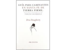 Livro Águía Para Caminantes En Santa Fe De Tierra Firme: Estudio Sistémico De Tirano B de Dru Dougherty (Espanhol)