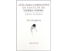 Livro Águía Para Caminantes En Santa Fe De Tierra Firme: Estudio Sistémico De Tirano B de Dru Dougherty (Espanhol)