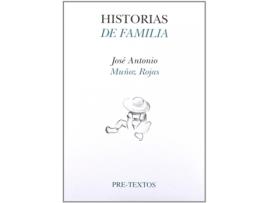 Livro Historias De Familia de José Antonio Muñoz Rojas (Espanhol)