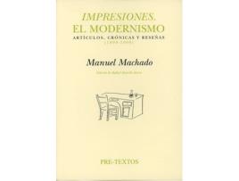 Livro Áimpresiones. El Modernismo. Artículos, Crónicas Y Reseñas de Manuel Machado (Espanhol)