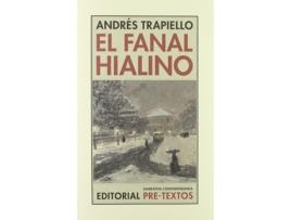Livro Áel Fanal Hialino de Andrés Trapiello (Espanhol)