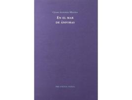 Livro Áen El Mar De Ánforas de César Antonio Molina (Espanhol)