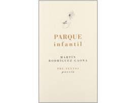 Livro Áparque Infantil de Martín Rodríguez-Gaona (Espanhol)