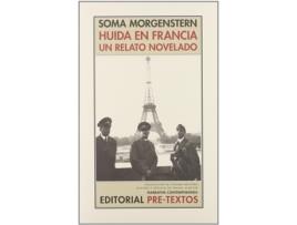 Livro Huida En Francia. Un Relato Novelado de Soma Morgenstern (Espanhol)
