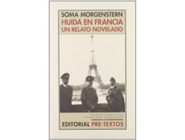 Livro Huida En Francia. Un Relato Novelado de Soma Morgenstern (Espanhol)