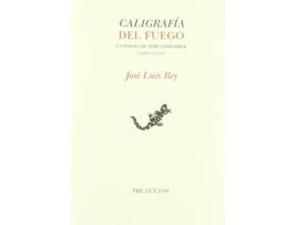 Livro Caligrafía Del Fuego de José Luis Rey Cano (Espanhol)