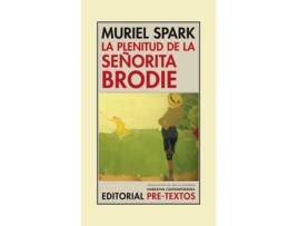 Livro La Plenitud De La Señorita Brodie de M. Spark (Espanhol)