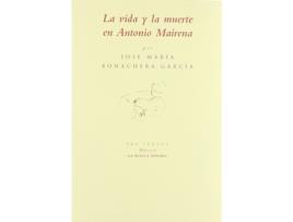 Livro Ála Vida Y La Muerte En Antonio Mairena de José María Bonachera García (Espanhol)