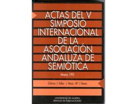 Livro Actas Del V Simposio Internacional De La Asociacion Andaluza de Valles Calatrava (Espanhol)