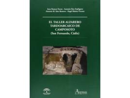 Livro El Taller Alfarero Tardoarcaico De Camposoto (San Fernando, de Sin Autor (Espanhol)