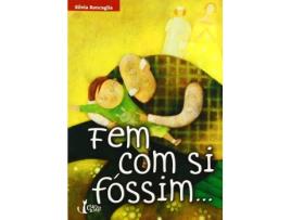 Livro Fem Com Si Fóssim-- de Silvia Roncaglia (Italiano)